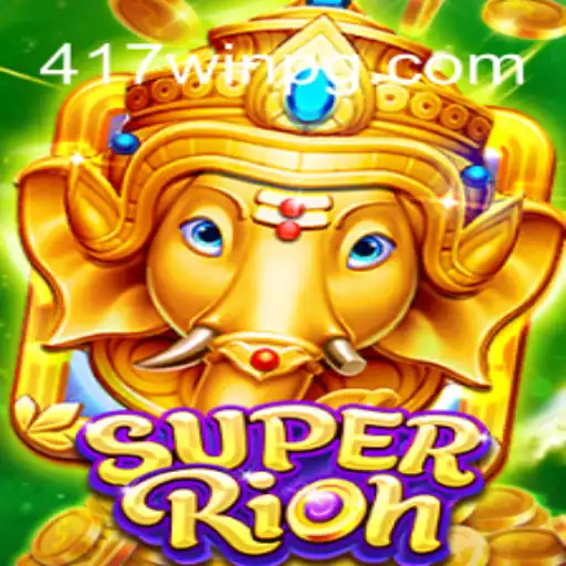 Descubra o Mundo Empolgante de SuperRich com 417win